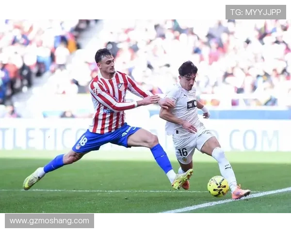 瓦伦西亚足球俱乐部百年传承与西甲复兴之路新篇章打造青年力量和城市精神未来蓝图